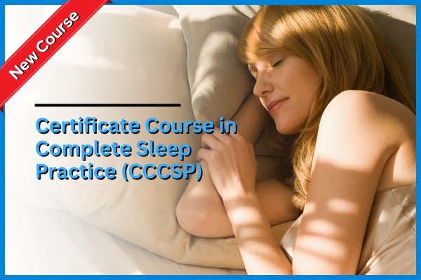 Certificate Course in Complete Sleep Practice