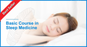 Basic Course in Sleep Medicine